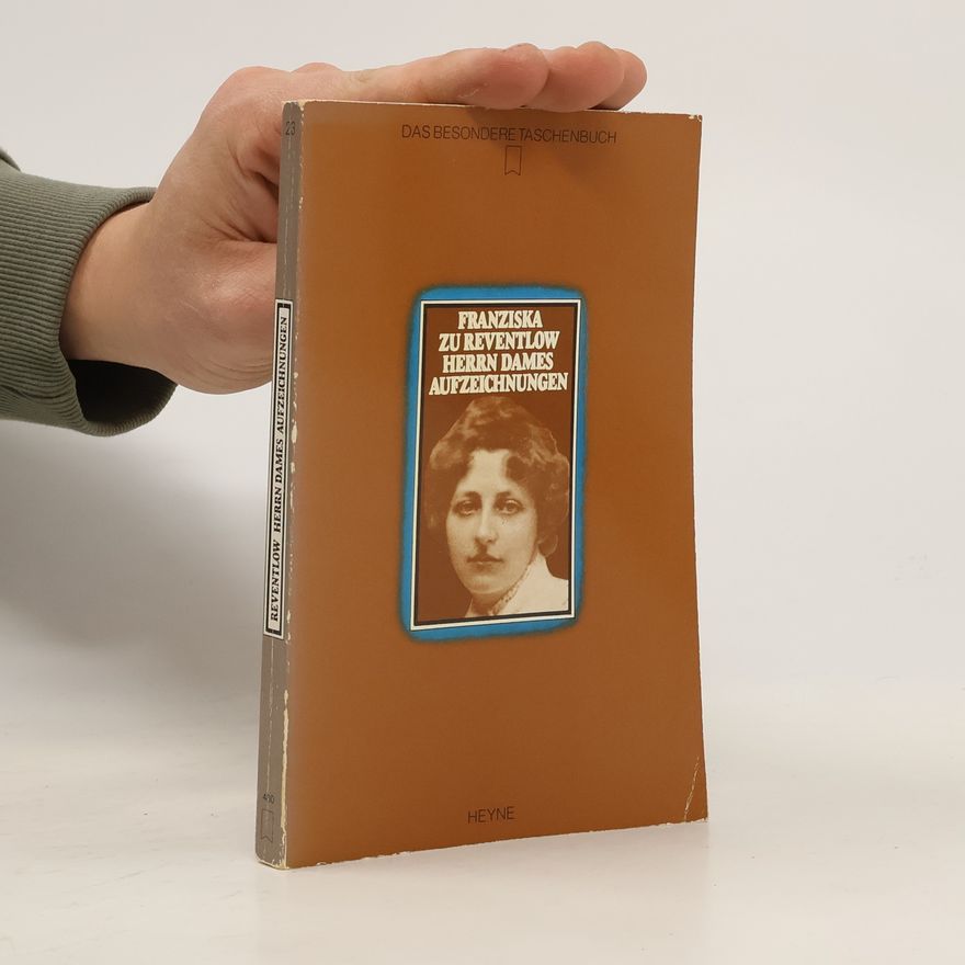 Franziska zu Reventlow Herrn Dames Aufzeichnungen