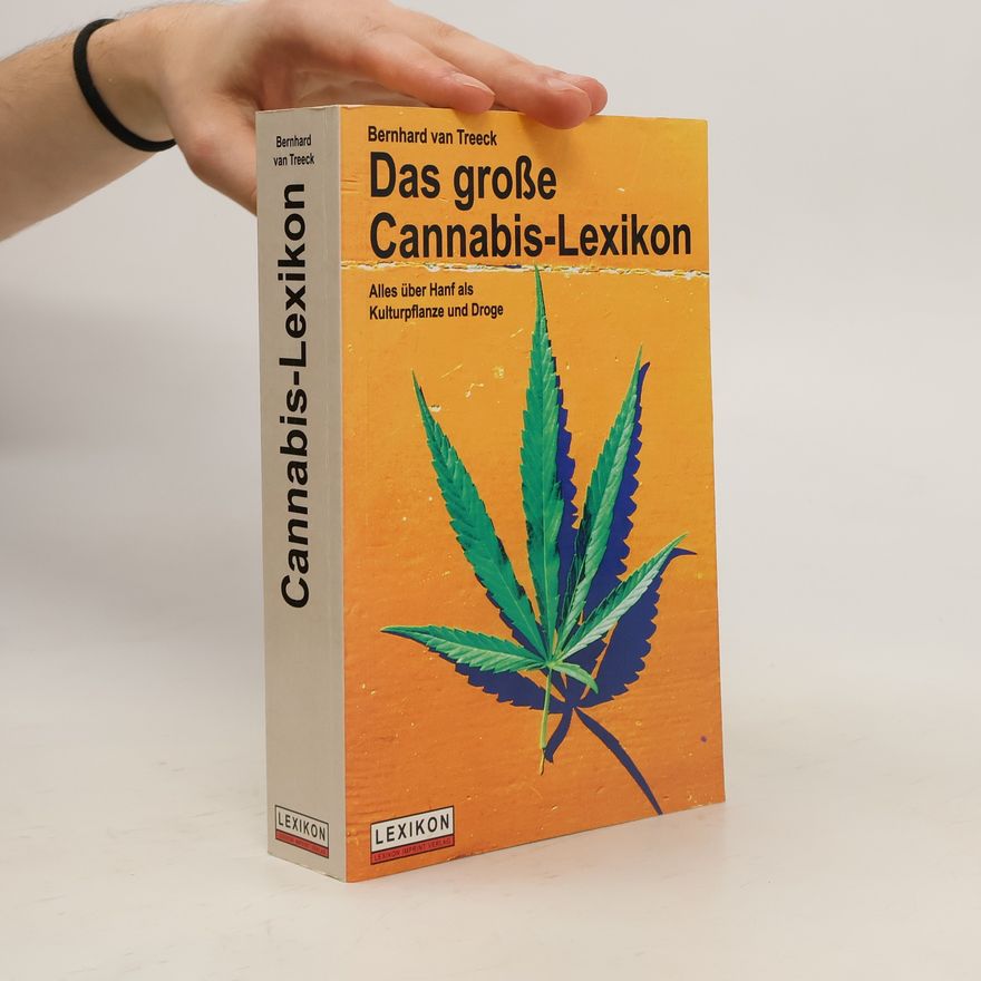 Bernhard van Treeck Das grosse Cannabis-Lexikon