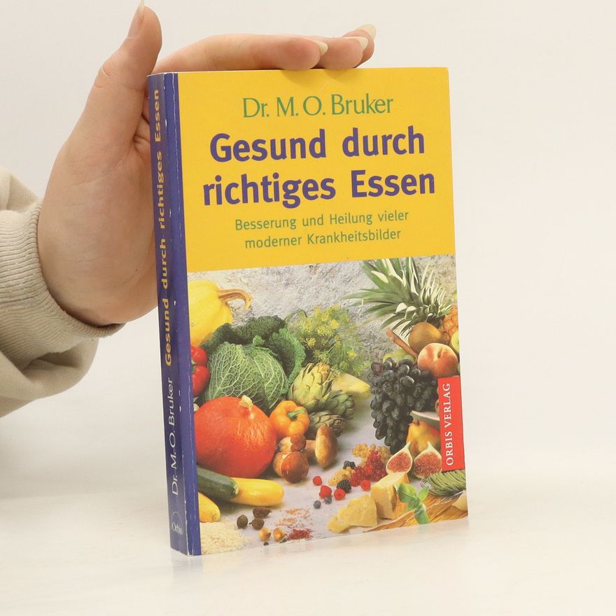 Max Otto Bruker Gesund durch richtiges Essen