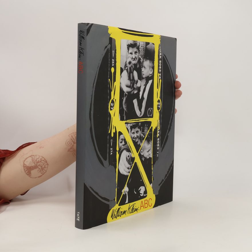 David Campany William Klein: ABC