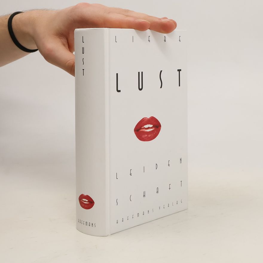 Collectif d'auteurs Liebe, Lust, Leidenschaft