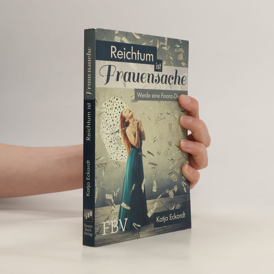Katja Eckardt Reichtum ist Frauensache