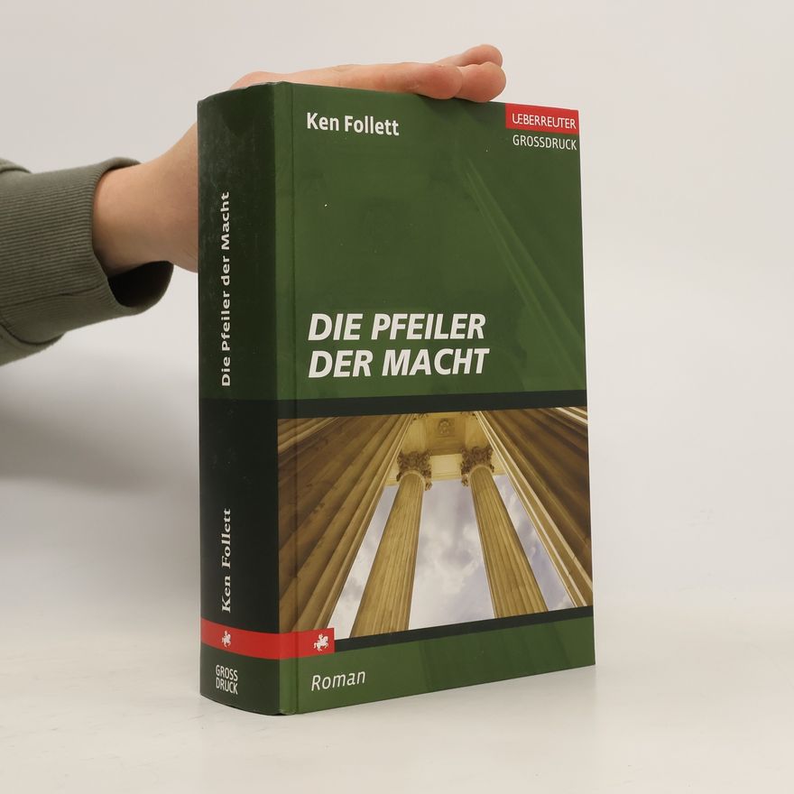 Ken Follett Die Pfeiler der Macht