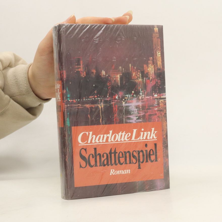 Charlotte Link Schattenspiel