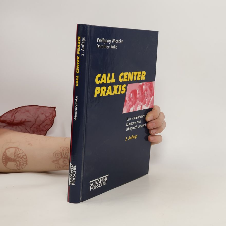 Wolfgang Wiencke Call-Center-Praxis