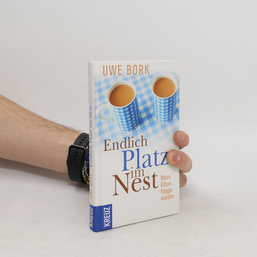 Uwe Bork Endlich Platz im Nest