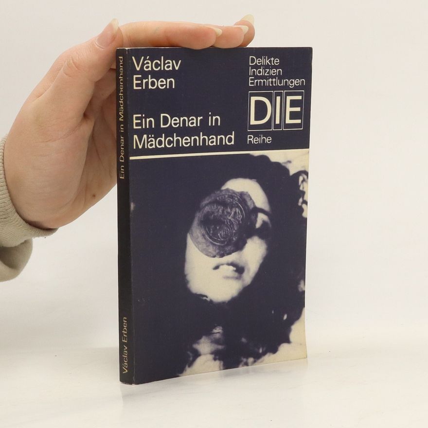 Václav Erben Ein Denar in Mädchenhand