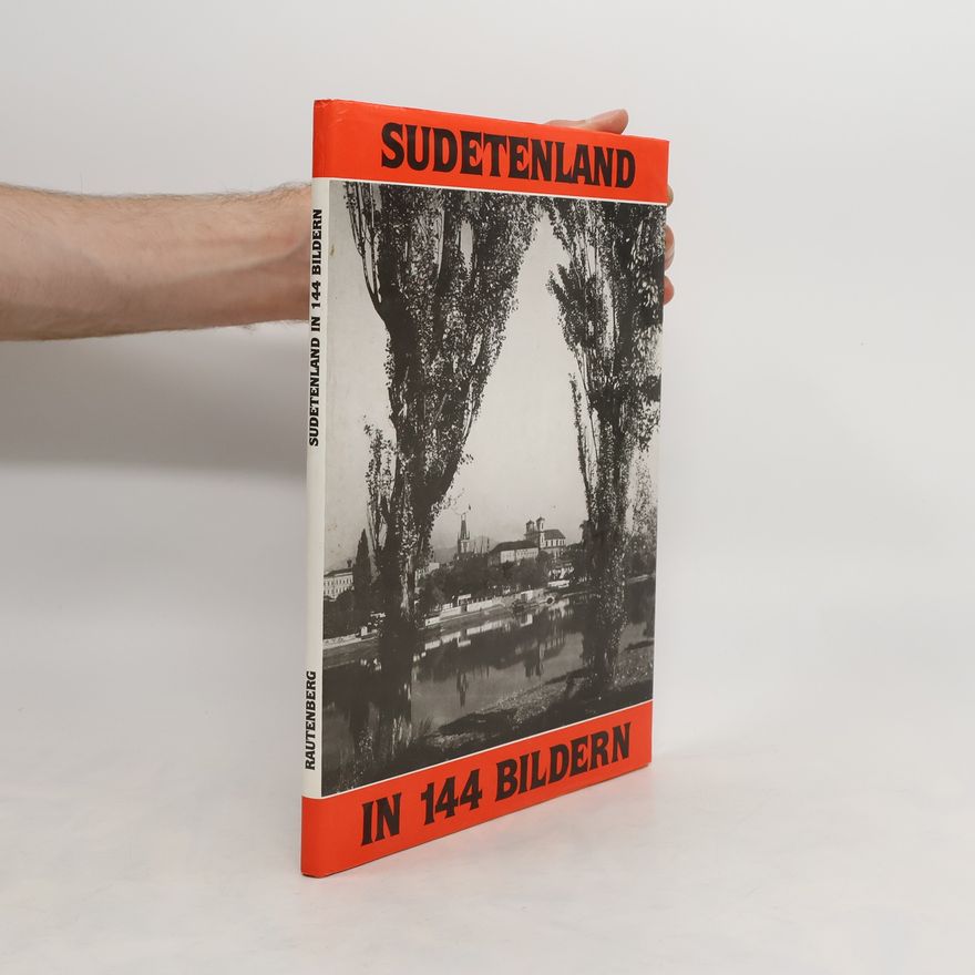 Kolektív autorov Sudetenland in 144 Bildern