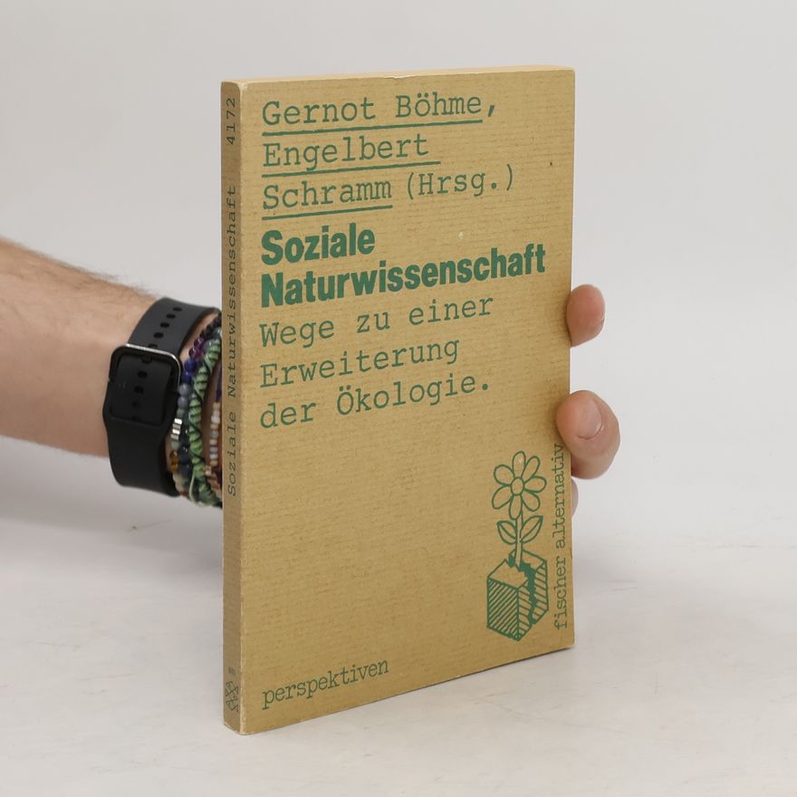 Gernot Böhme Soziale Naturwissenschaft