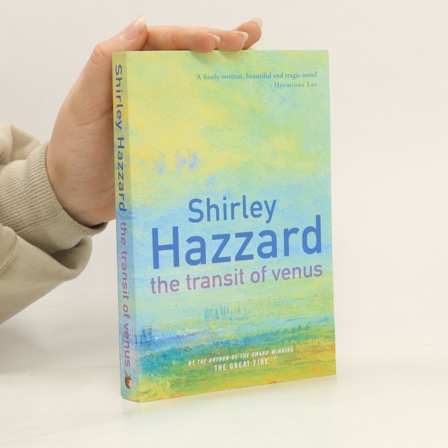 Shirley Hazzard The Transit Of Venus