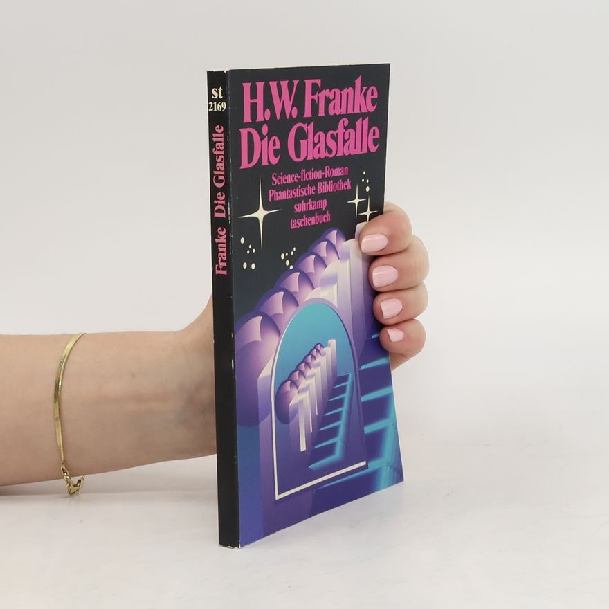Herbert W. Franke Die Glasfalle