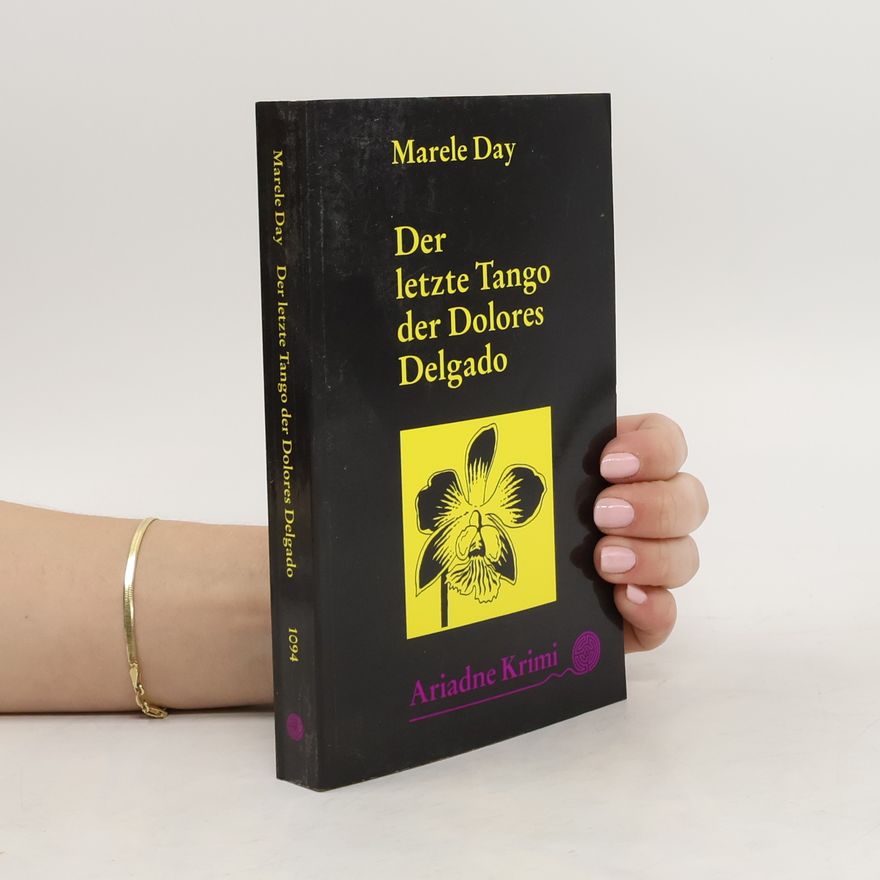 Marele Day Der letzte Tango der Dolores Delgado