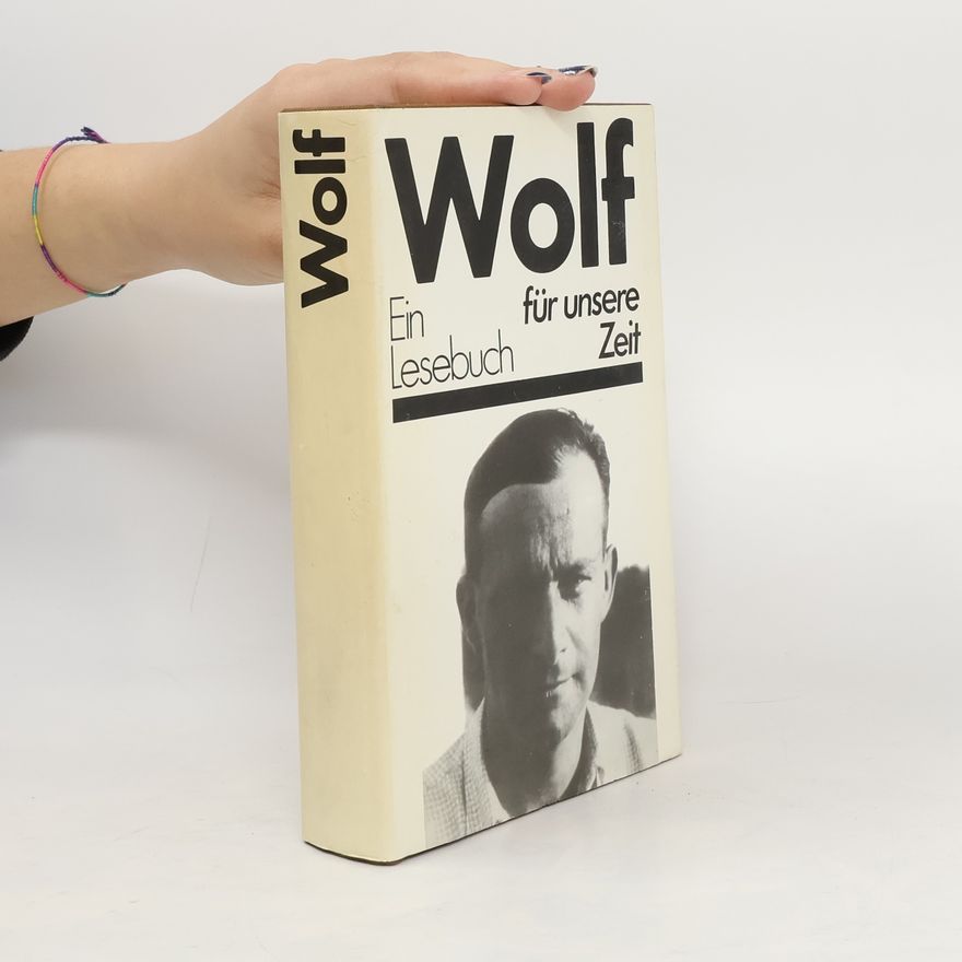 Friederich Wolf Wolf für unsere Zeit