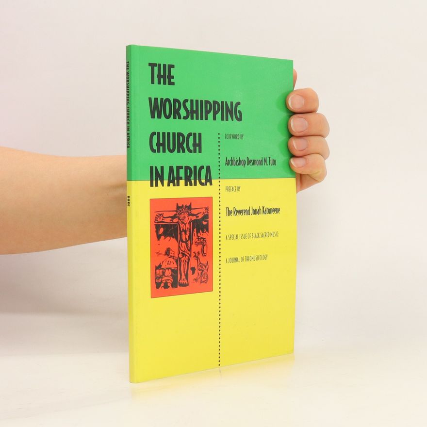 Michael Spencer Jones The Worshipping Church in Africa