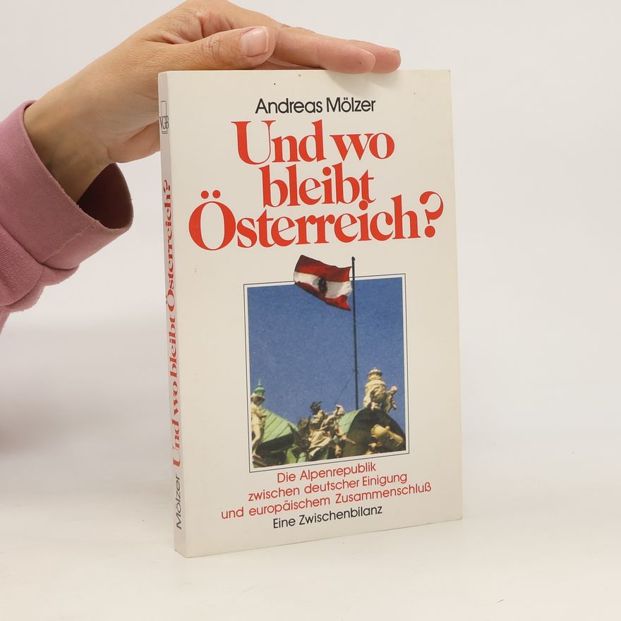 Andreas Mölzer Und wo bleibt Österreich?