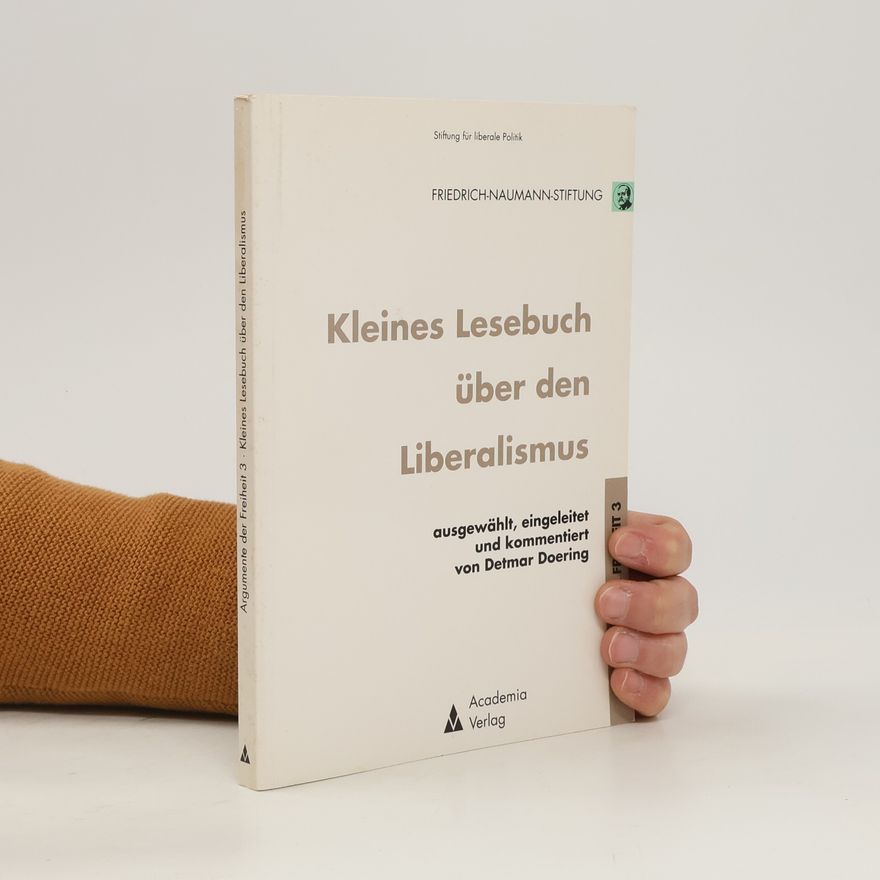 Detmar Doering Kleines Lesebuch über den Liberalismus