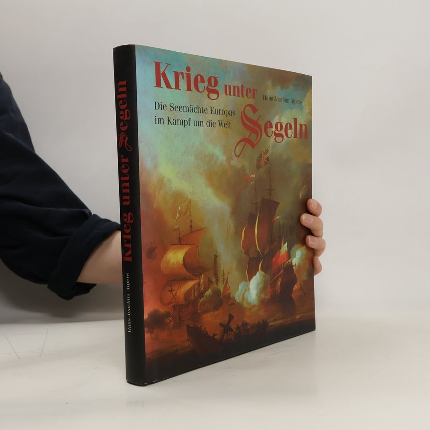 Hans Joachim Alpers Krieg unter Segeln