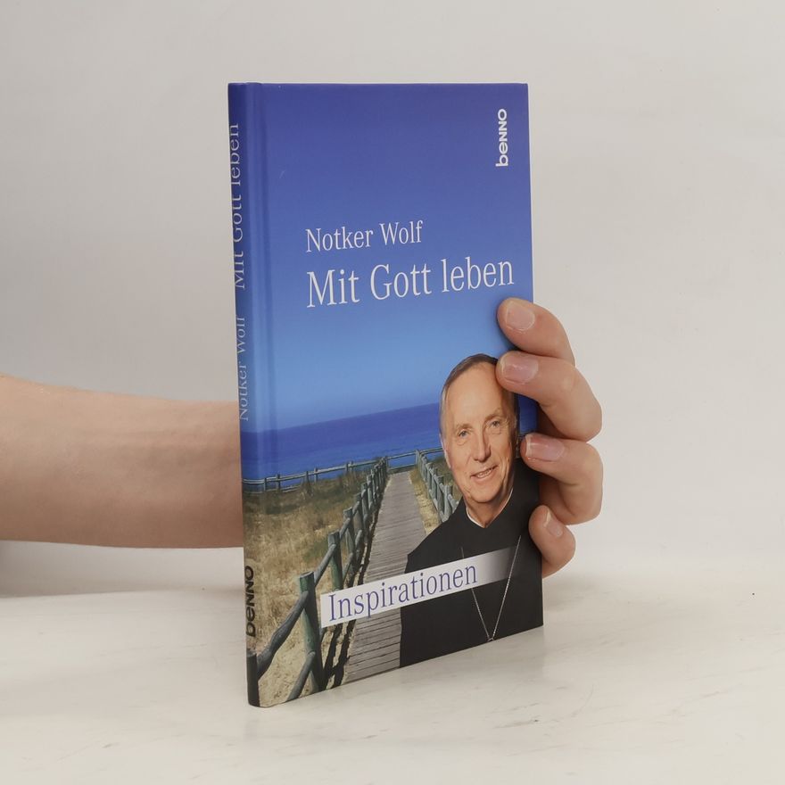Notker Wolf Mit Gott leben