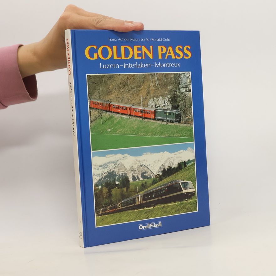 Franz Auf der Maur Golden Pass