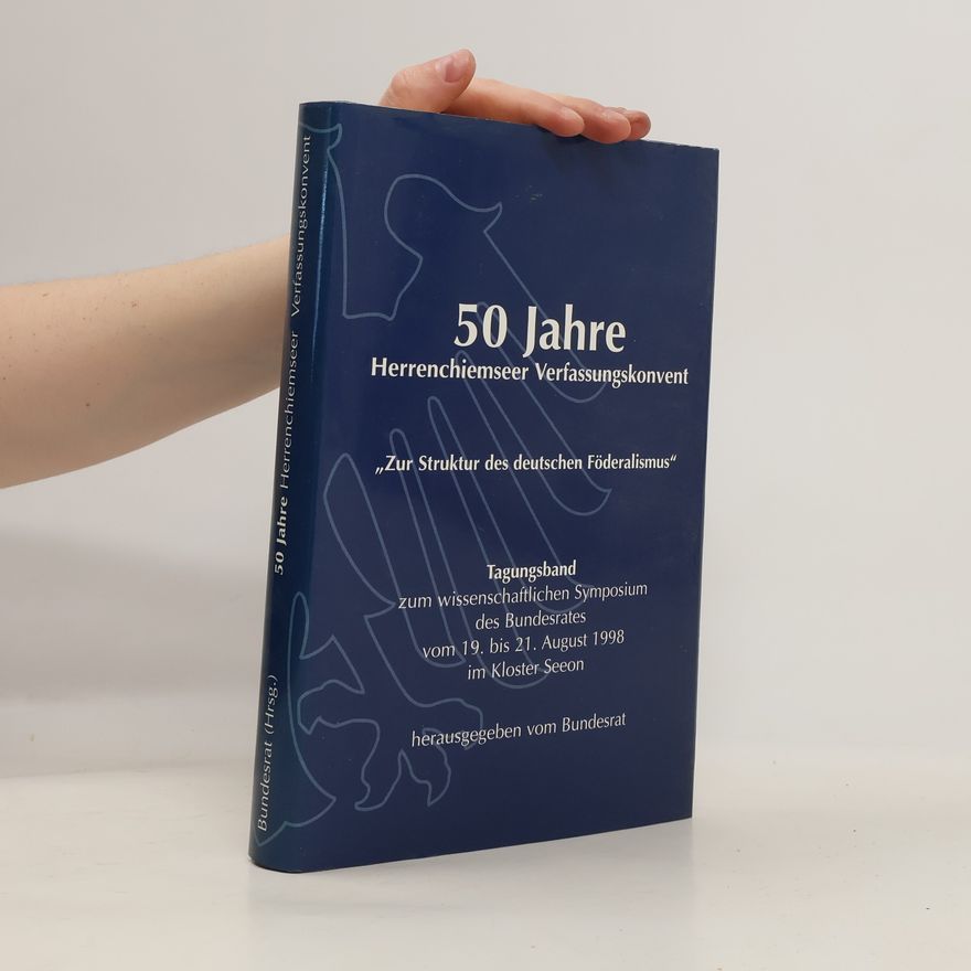 Autorenkollektiv 50 Jahre Herrenchiemseer Verfassungskonvent