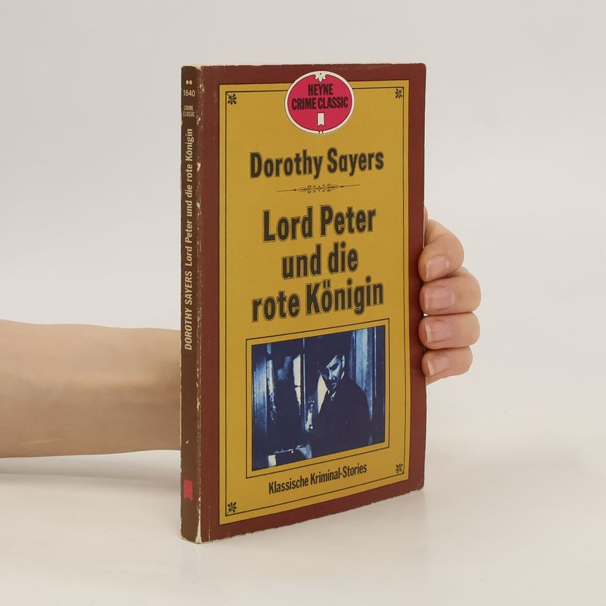 Dorothy L. Sayers Lord Peter und die rote Königin