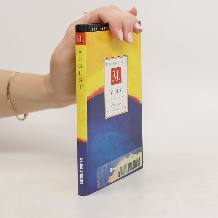 Autorenkollektiv Die persönliche Chronik 31. August