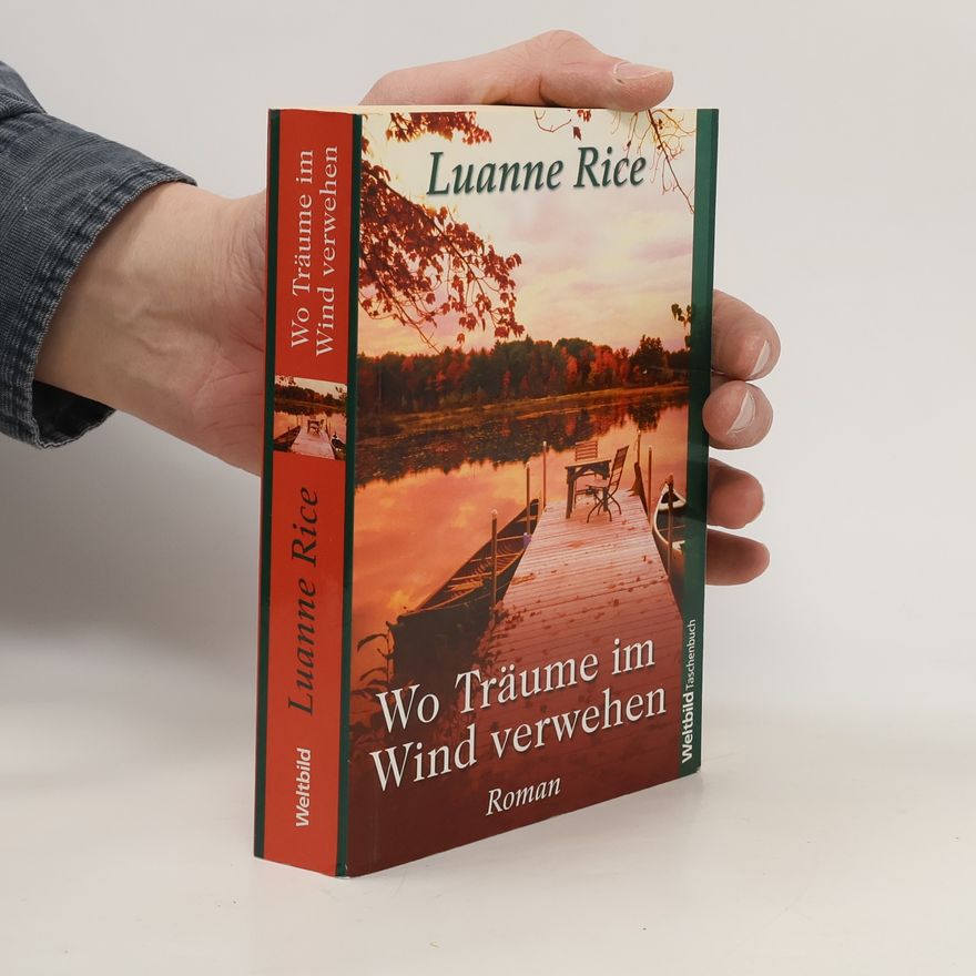 Luanne Rice Wo Träume im Wind verwehen