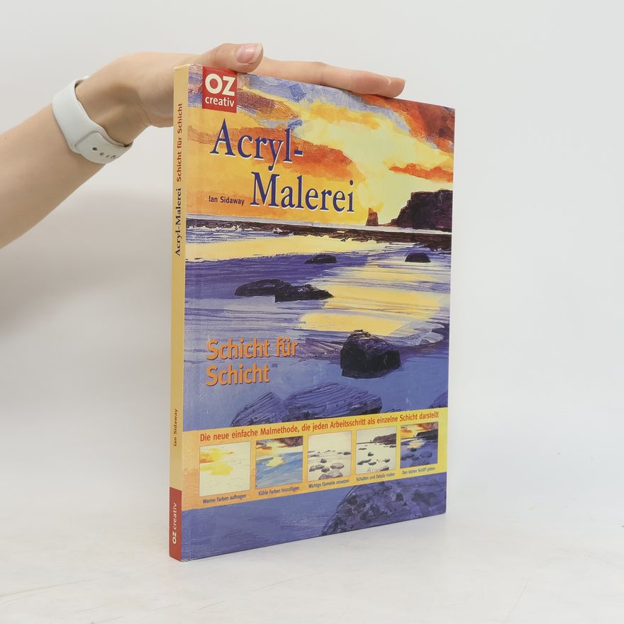 Ian Sidaway Acryl-Malerei - Schicht für Schicht
