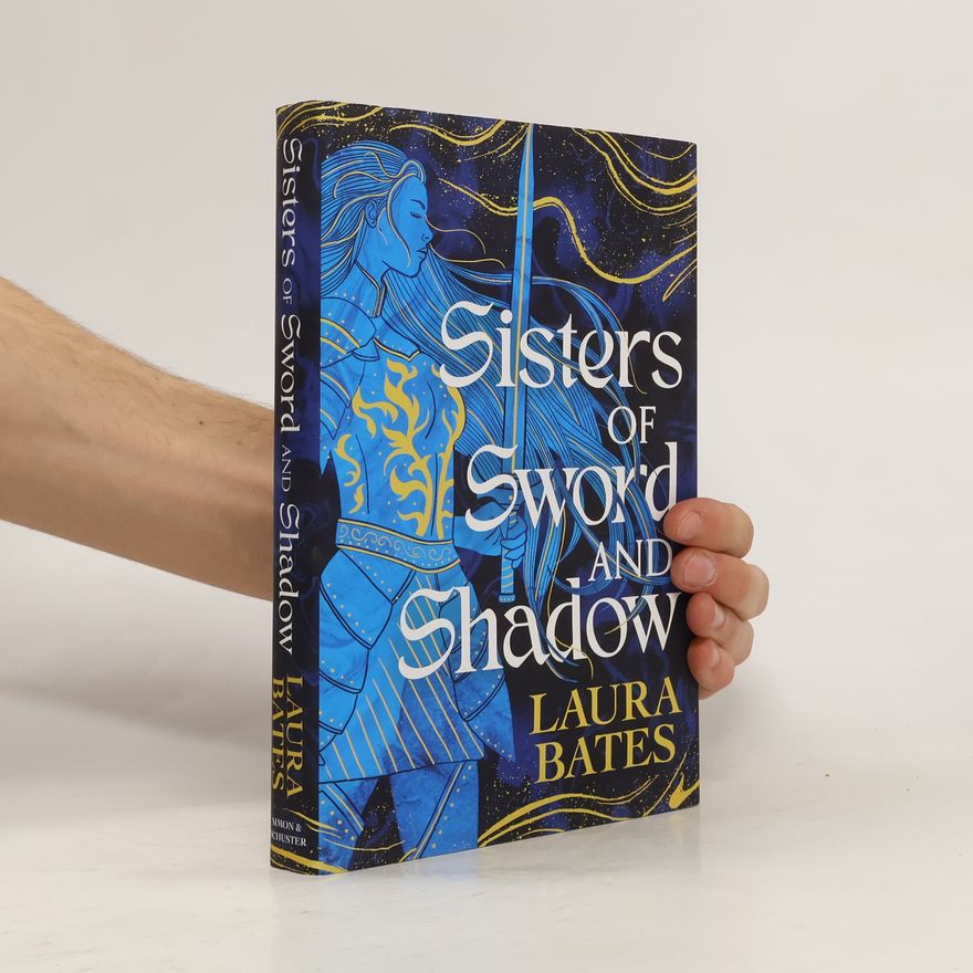 Laura Bates Sisters of Sword and Shadow