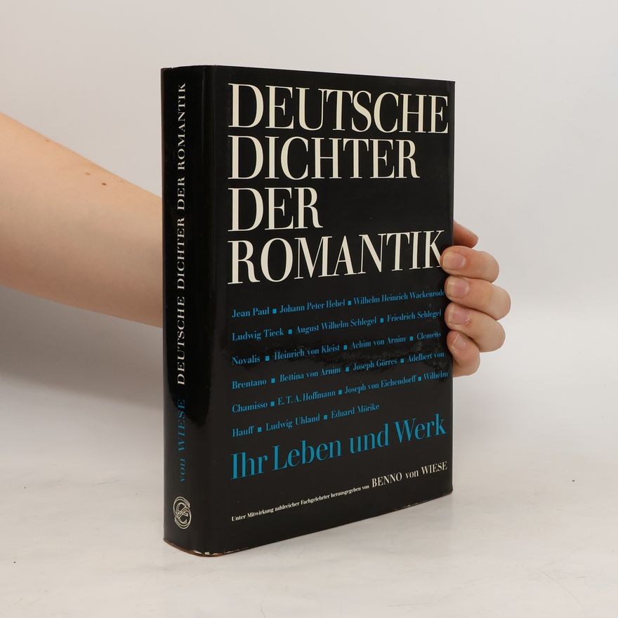 Benno von Wiese Deutsche Dichter der Romantik