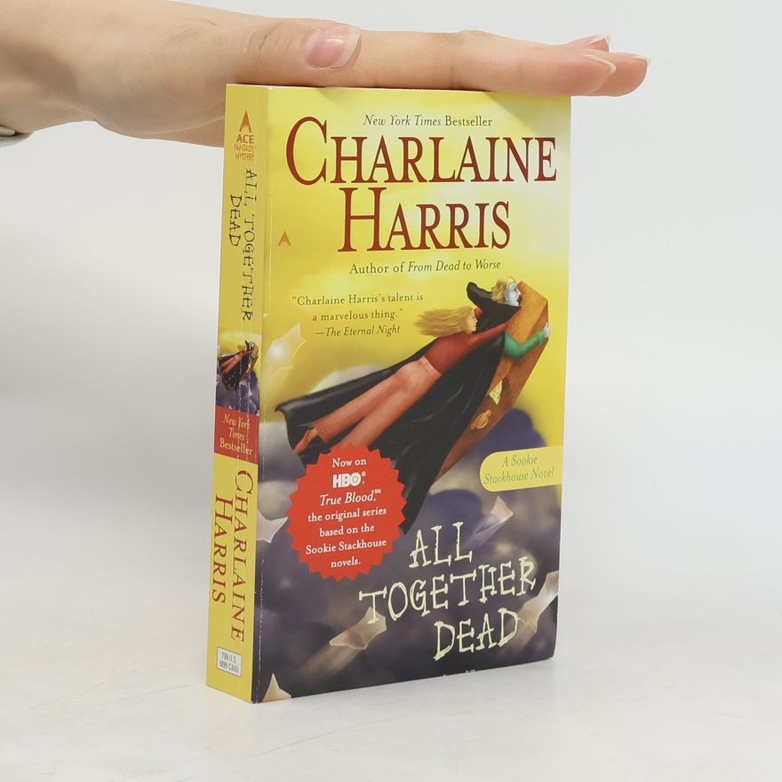 Charlaine Harris All Together Dead