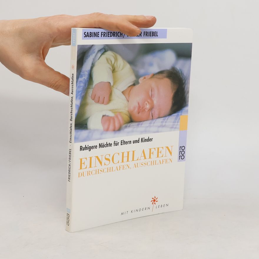 Sabine Friedrich Einschlafen, durchschlafen, ausschlafen