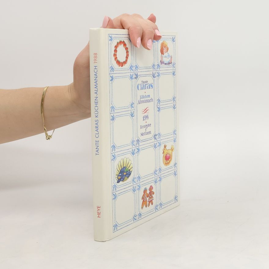 Autorenkollektiv Tante Claras Küchen-Almanach 1988