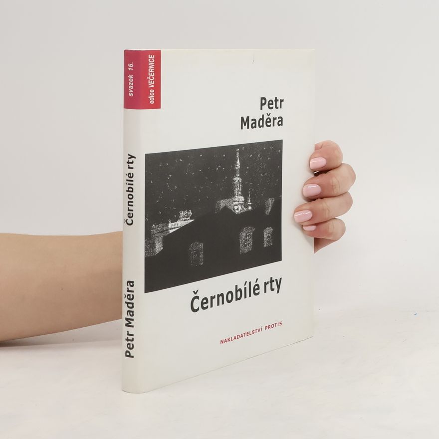 Petr Maděra Černobílé rty