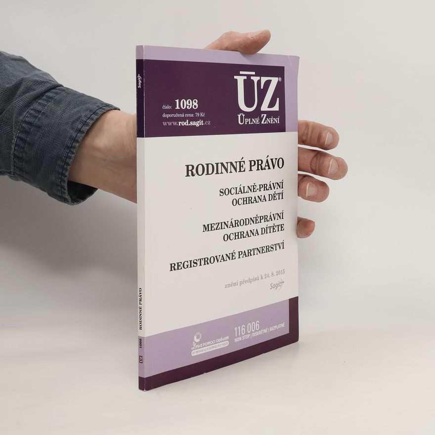 Kolektiv autorů ÚZ 1098 Rodinné právo, ochrana dítěte a rodiny, registrované partnerství
