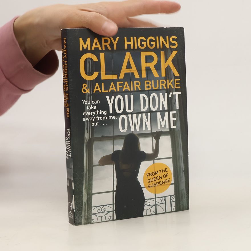 Mary Higgins Clark You Don't Own Me