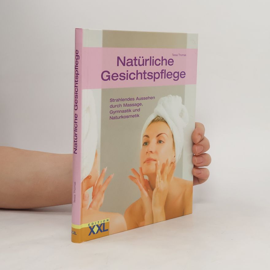 Tessa Thomas Natürliche Gesichtspflege