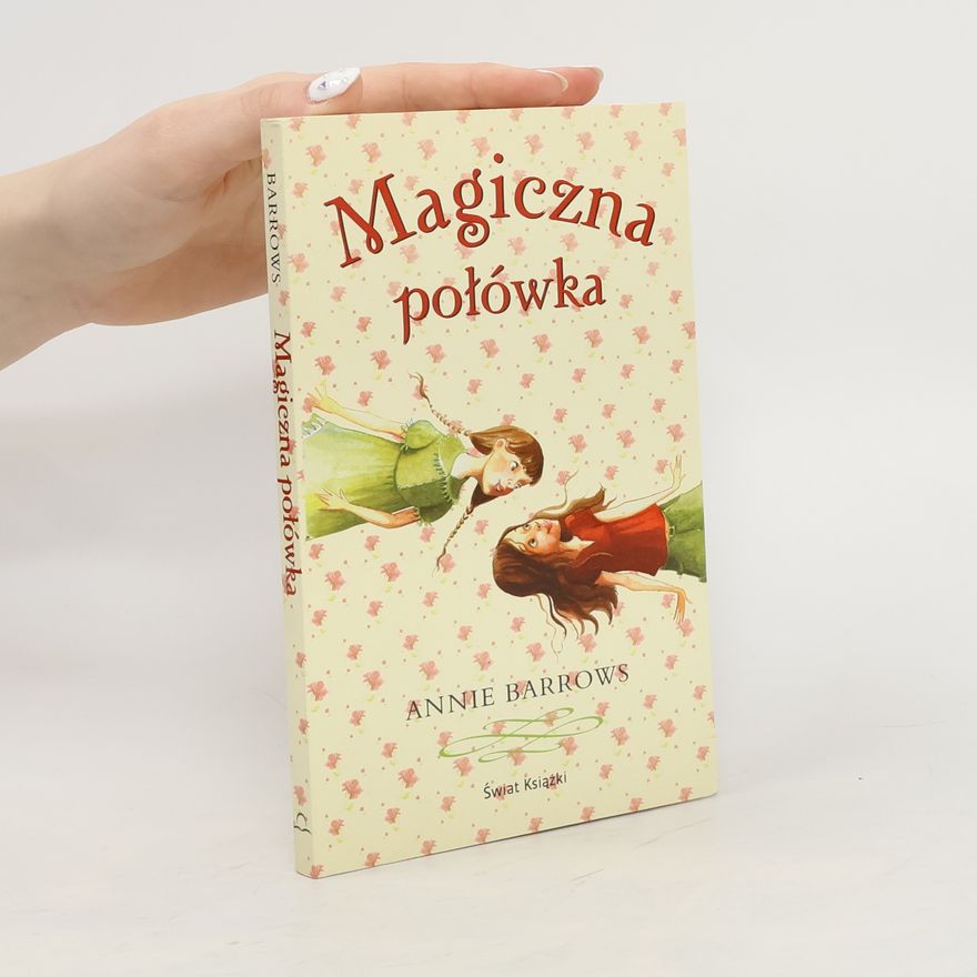 Annie Barrows Magiczna połówka