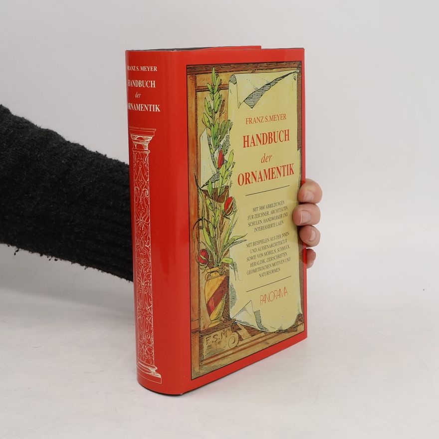 Franz Sales Meyer Handbuch der Ornamentik