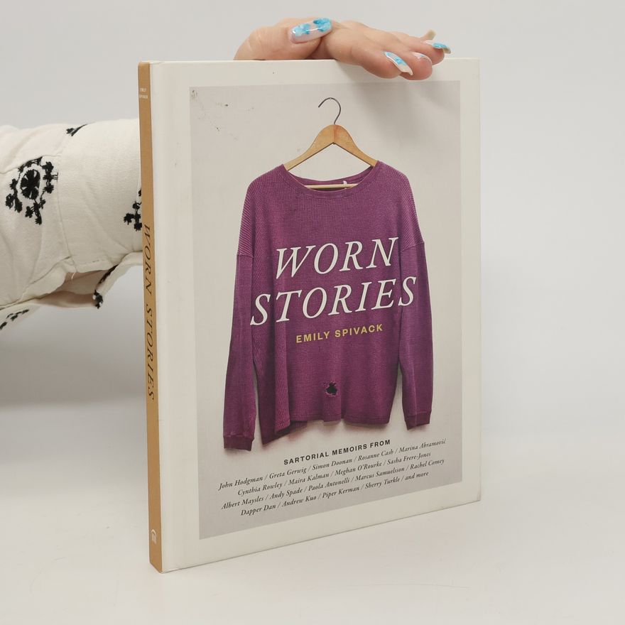 Emily Spivack Worn Stories
