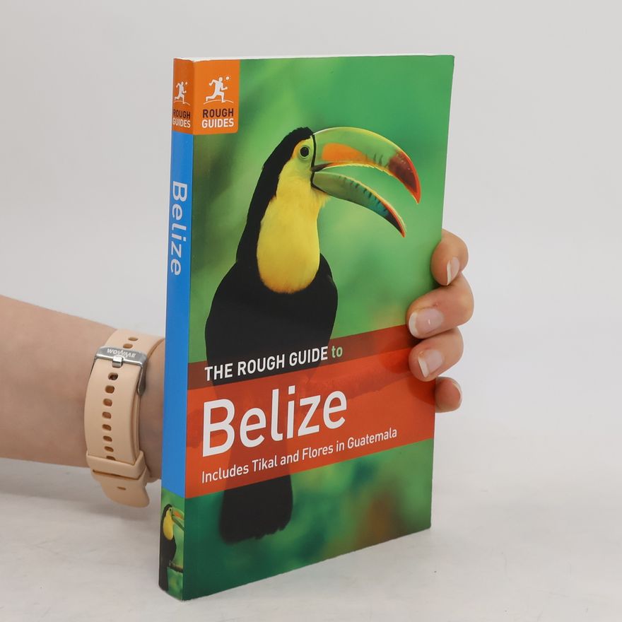 Peter Eltringham The Rough Guide to Belize