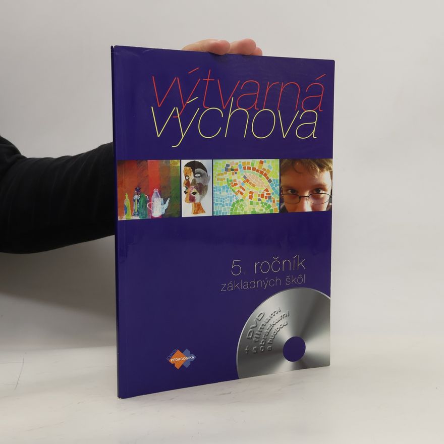 Various authors Výtvarná výchova: 5. ročník základných škôl