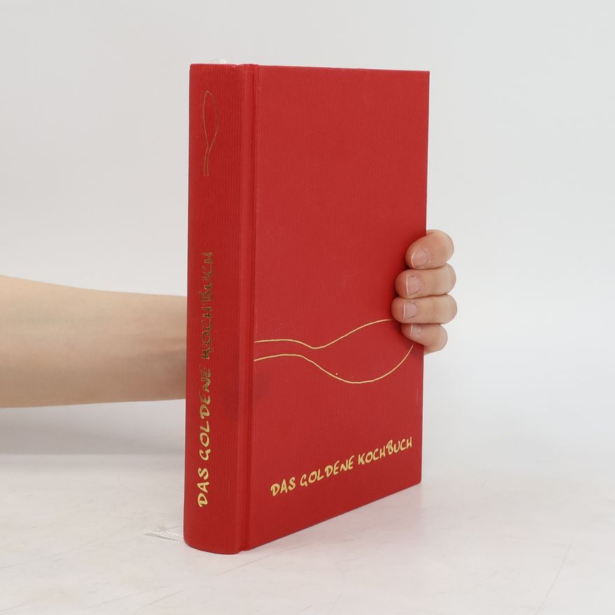 Autorenkollektiv Das goldene Kochbuch
