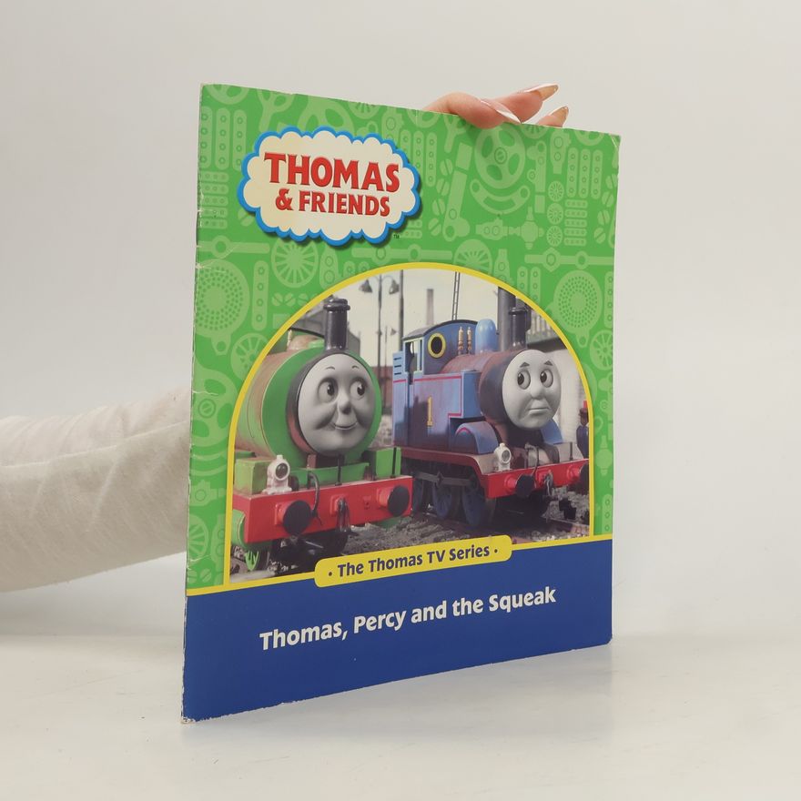 Kolektiv autorů Thomas, Percy and the Squeak