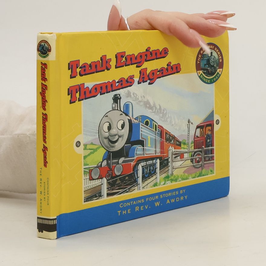 Wilbert Awdry Tank Engine Thomas Again