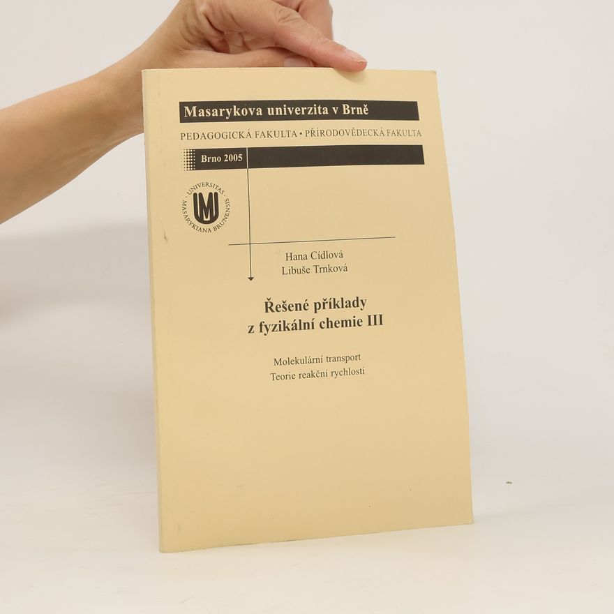 Libuše Trnková Řešené příklady z fyzikální chemie III
