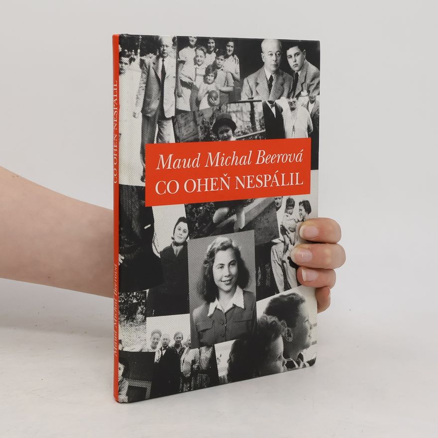 Maud Michal Beerová Co oheň nespálil