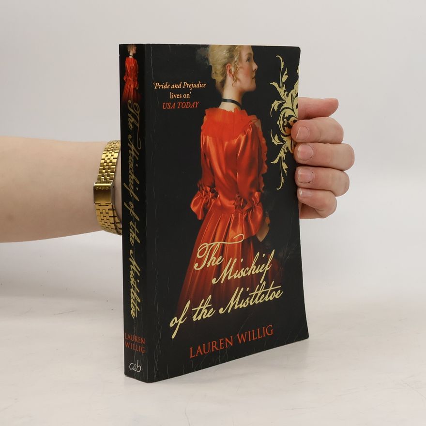 Lauren Willig The Mischief of the Mistletoe
