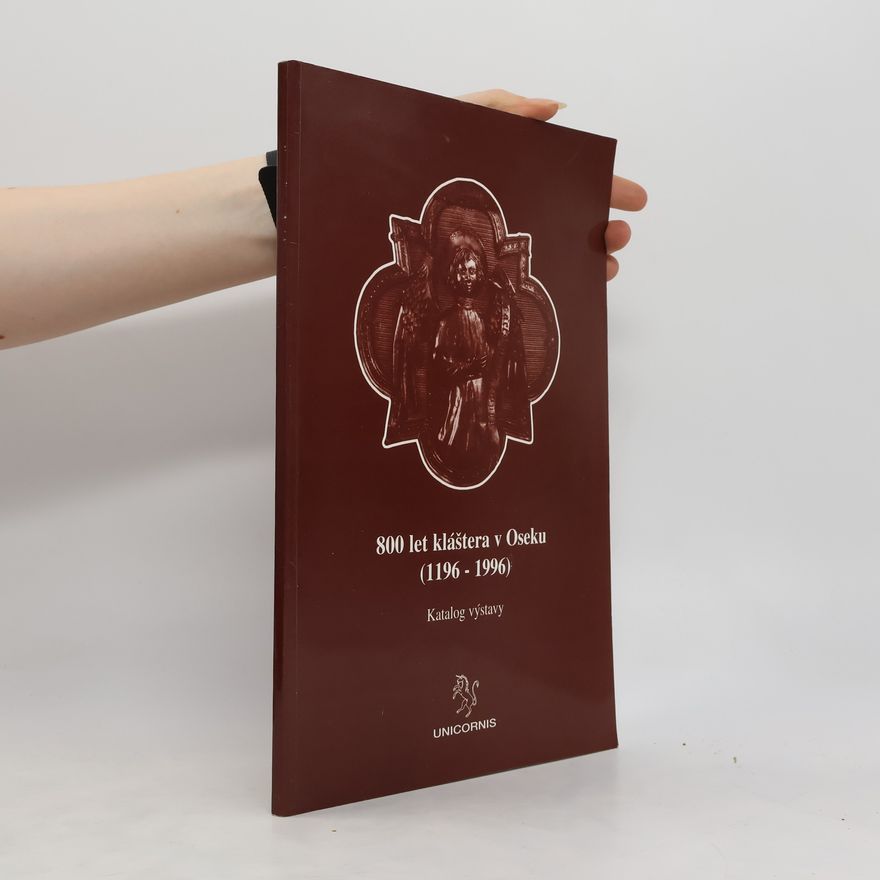 kolektiv 800 let kláštera v Oseku (1196-1996) - katalog výstavy