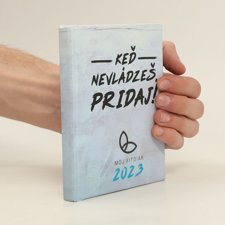 Jany Landl Môj FITdiár 2023 - Keď nevládzeš, pridaj!